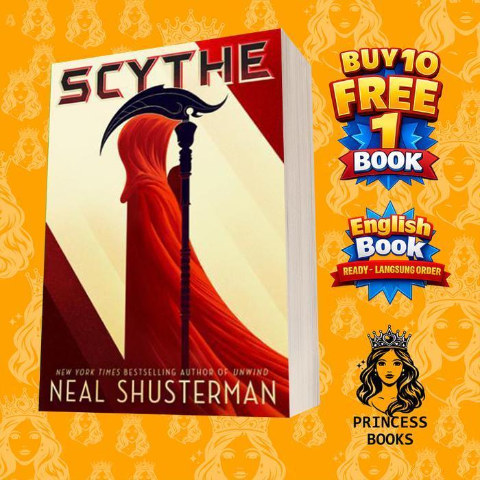 Scythe: Arc of a Scythe [Book 1] by Neal Shusterman