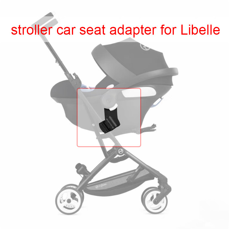 Stroller Adapter For Cybex Libelle Libelle2 Pushair With Cybex Aton Cloud Q/Z Car Seat Baby Buggy Ca