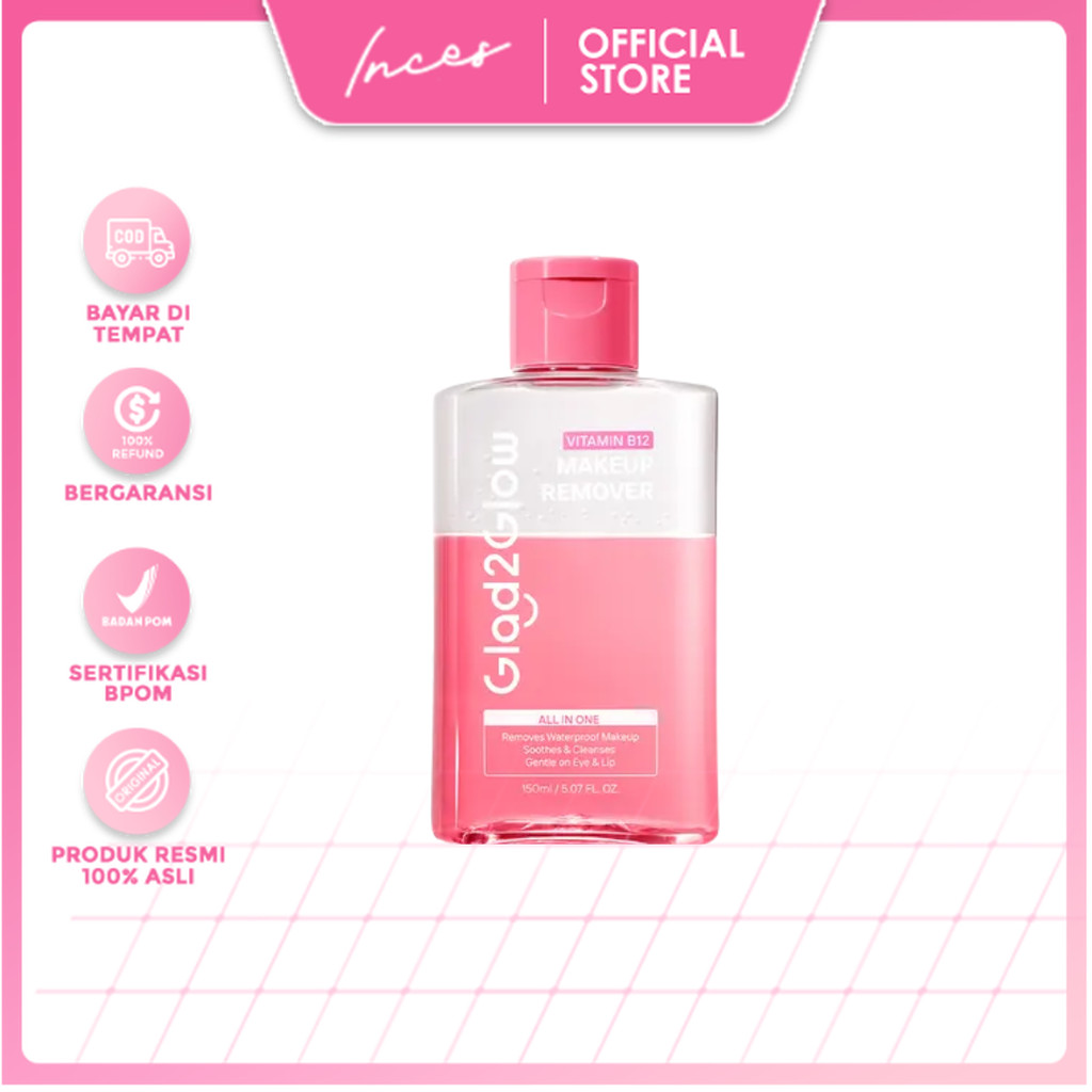 inces - [NEW LAUNCH] Glad2Glow B12 All IN ONE MAKEUP REMOVER 150ML 60ML