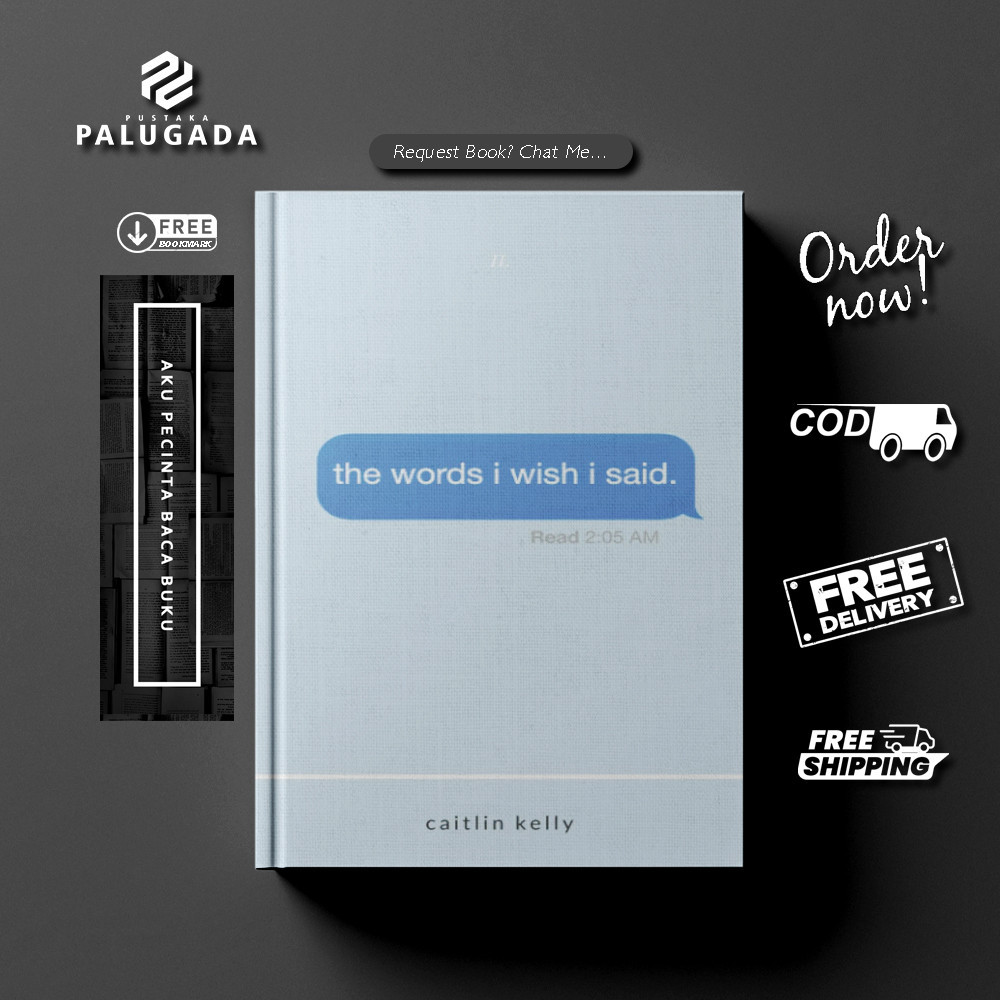 The Words I Wish I Said by Caitlin Kelly