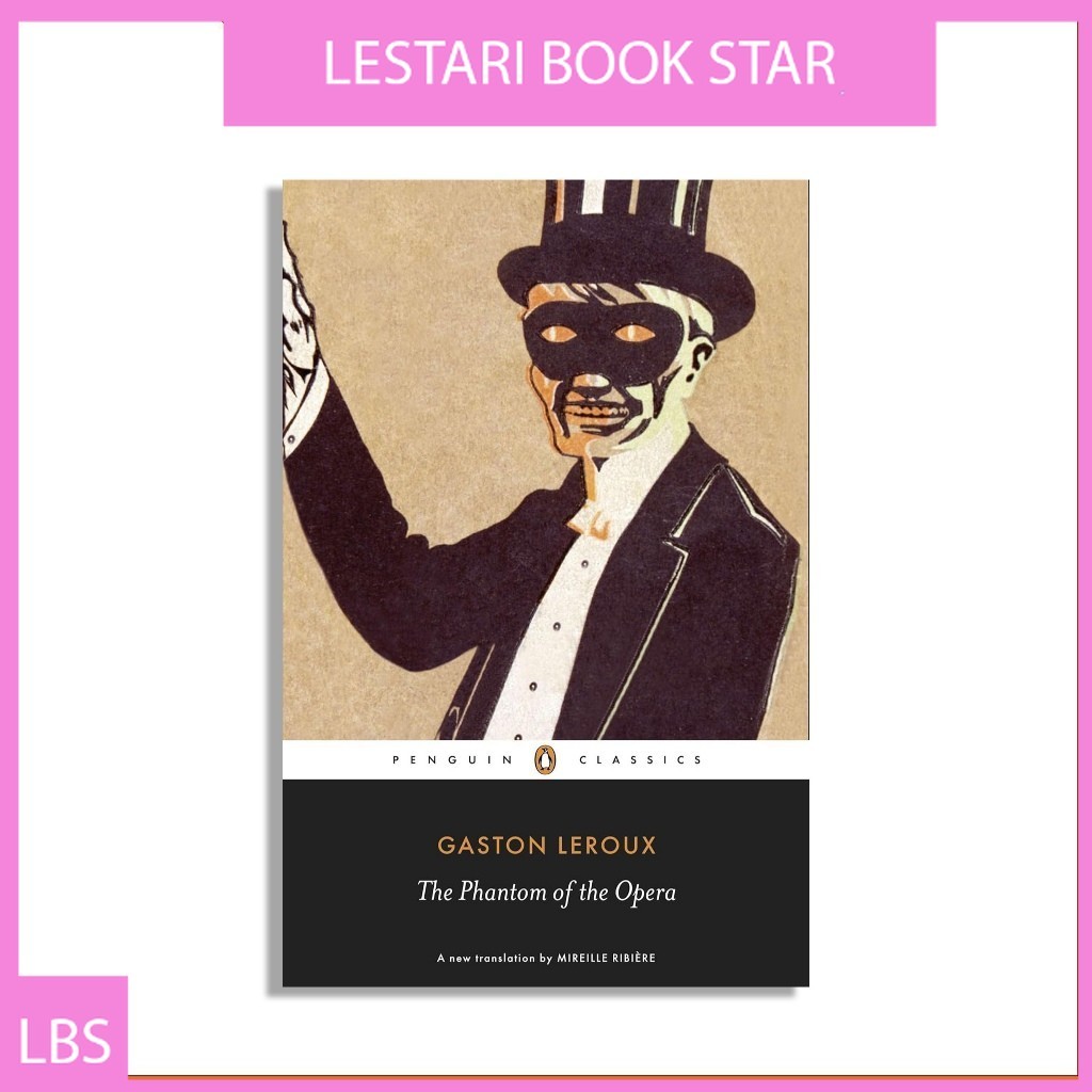 The Phantom of the Opera by Gaston Leroux (English)