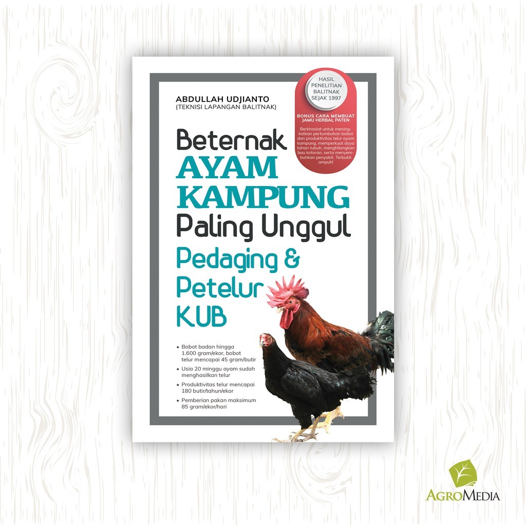 Buku Agromedia Beternak Ayam Kampung Paling Unggul Pedaging & Petelur KUB (Edisi Revisi) - Original