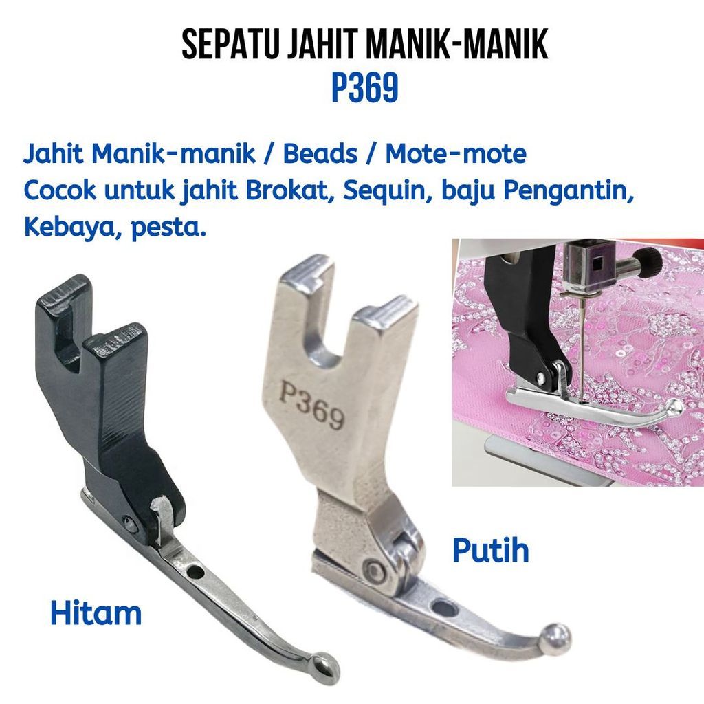 JAGO JAHIT  P369 sepatu jahit mote manik beads sequin kebaya baju pengantin presser foot jahit kain 