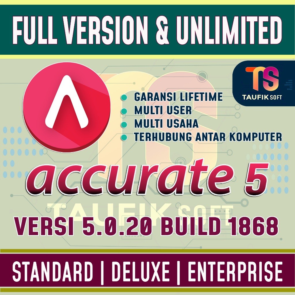 ACCURATE 5 VERSI 5.0.20 ENTERPRISE DELUXE STANDARD UNLIMITED