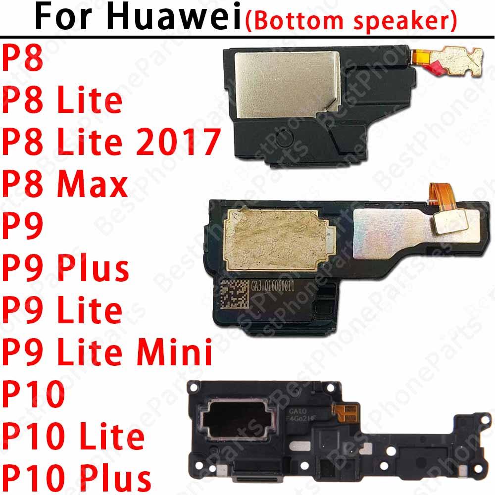 Loudspeaker For Huawei P8 P9 P10 Lite Mini 2017 P8 P9 P10 Plus P8Max P9Lite Loud Speaker Buzzer Ring