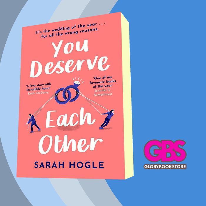 Buku You Deserve Each Other Sarah Hogle