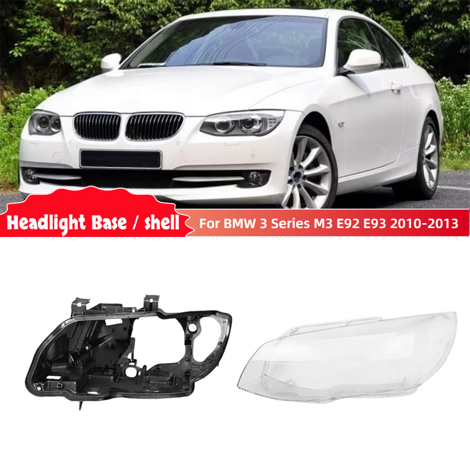 For BMW 3 Series M3 E92 E93 2010 2011 2012 2013 Car Base Head Lamp Shell Headlight Base Headlight Gl