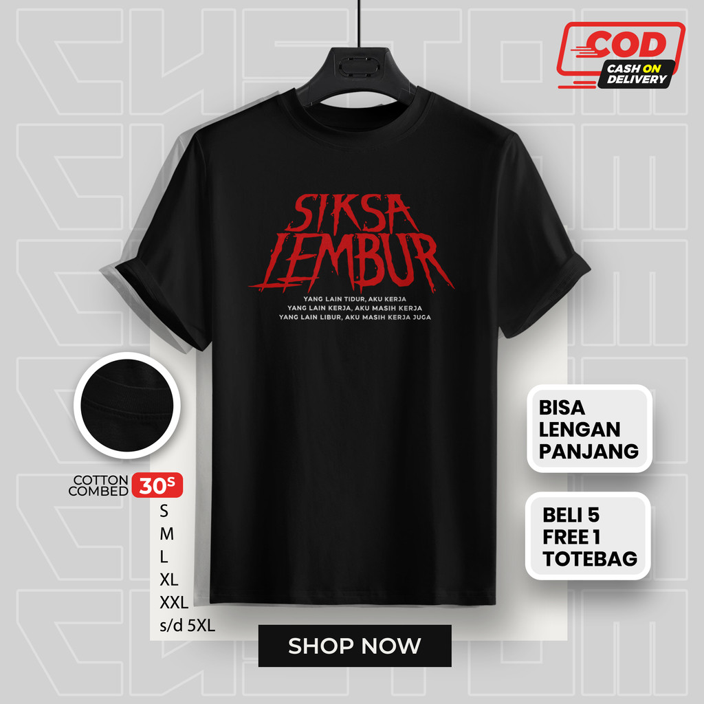Kaos SIKSA LEMBUR Parodi Baju Film Plesetan Combed 30s Lucu Big Size Pria Wanita