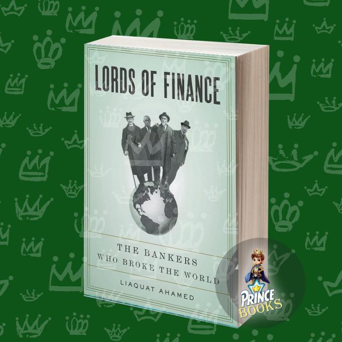Lords of finance the bankers who broke the world