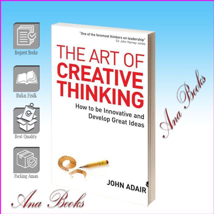 The Art of Creative Thinking