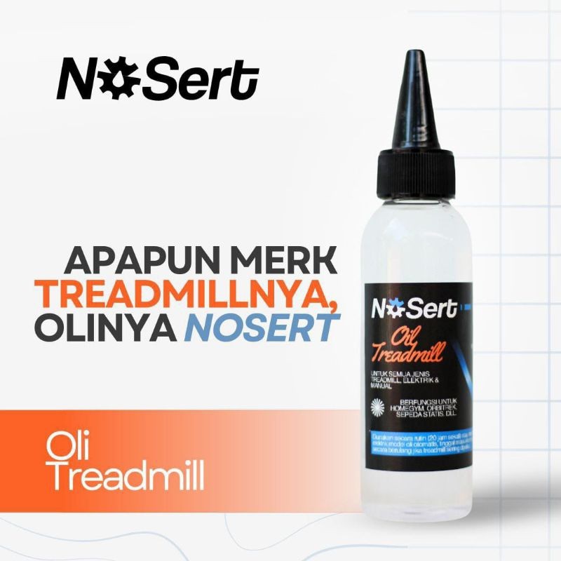 Oil Treadmill Minyak Pelumas NOSERT Oli Treadmill Sepeda Statis Homegym Alat Fitness Orbitrack