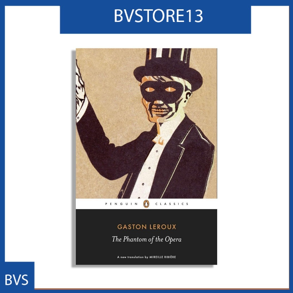 The Phantom of the Opera by Gaston Leroux (English)