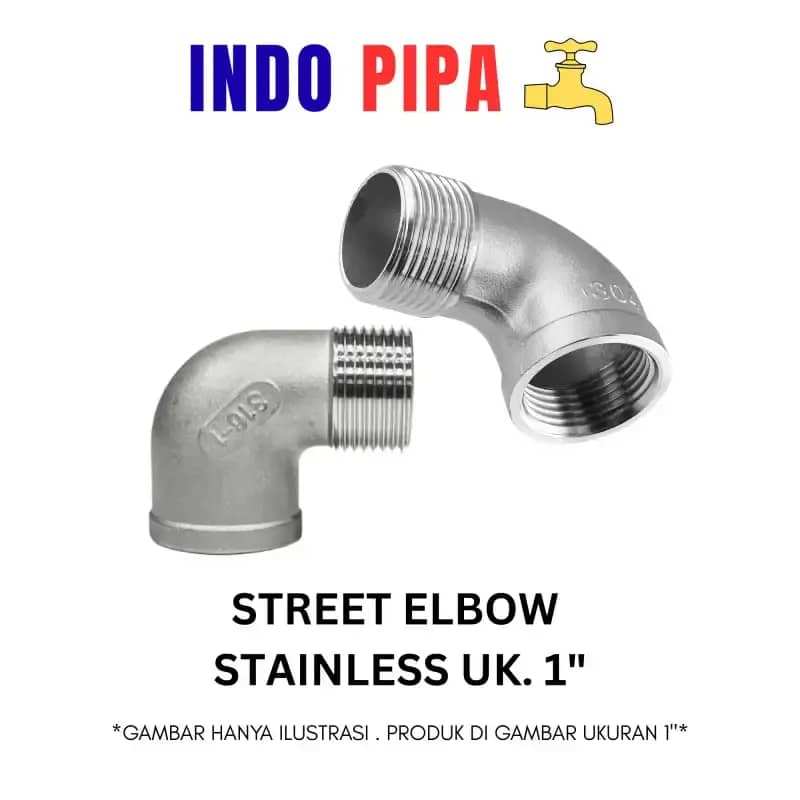 STREET ELBOW (ELBOW M-F// DRAT DALAM-DRAT LUAR) STAINLESS UK. 1"