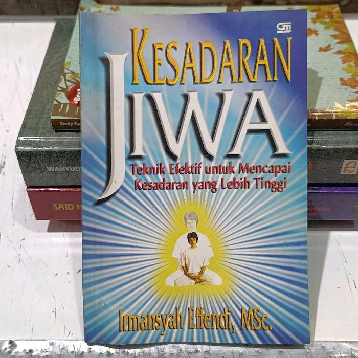 Buku Kesadaran Jiwa - Irmansyah Effendi