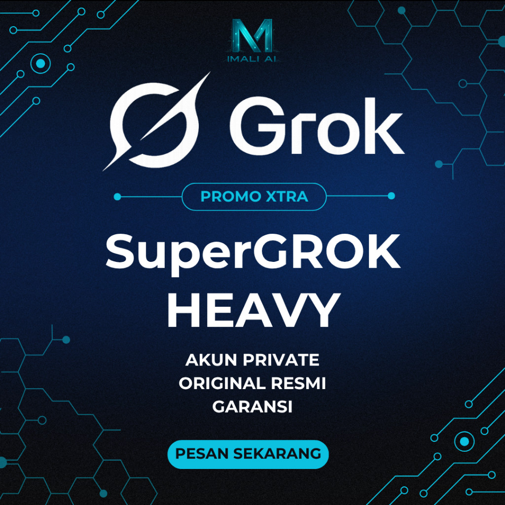 SuperGrok HEAVY Private Promo Garansi 1 Bulan Grok AI