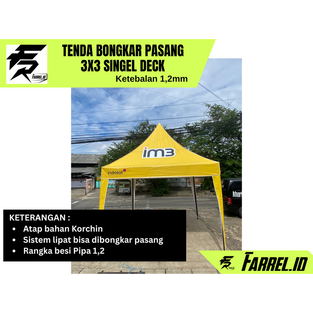 Tenda Bongkar Pasang 3x3 Single deck Besi Pipa 1.2mm Tebal Atap Custom Korchin Farrel.id