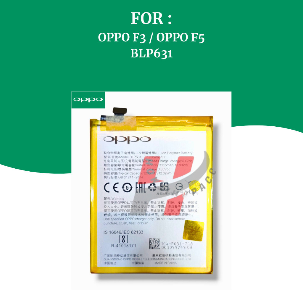 Baterai Oppo F3, Oppo F5 | Batre HP Oppo Original ( BLP631 ) | Battery Ori