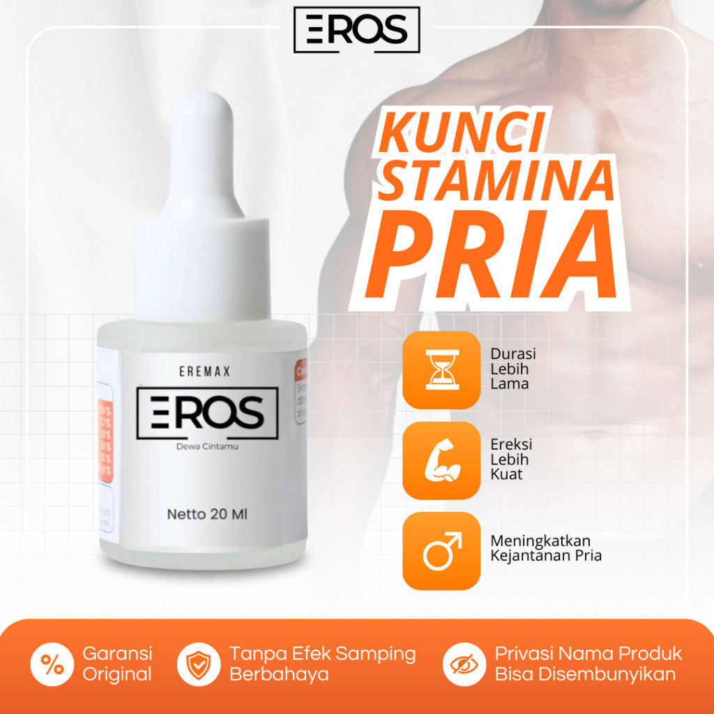 Eros Serum Perkasa Original -  BIG SALE EROS Penambah Stamina Pria Durasi Lebih Lama Ereksi Lebih Ku
