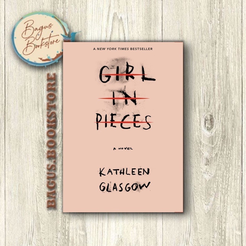 Girl in Pieces - Kathleen Glasgow