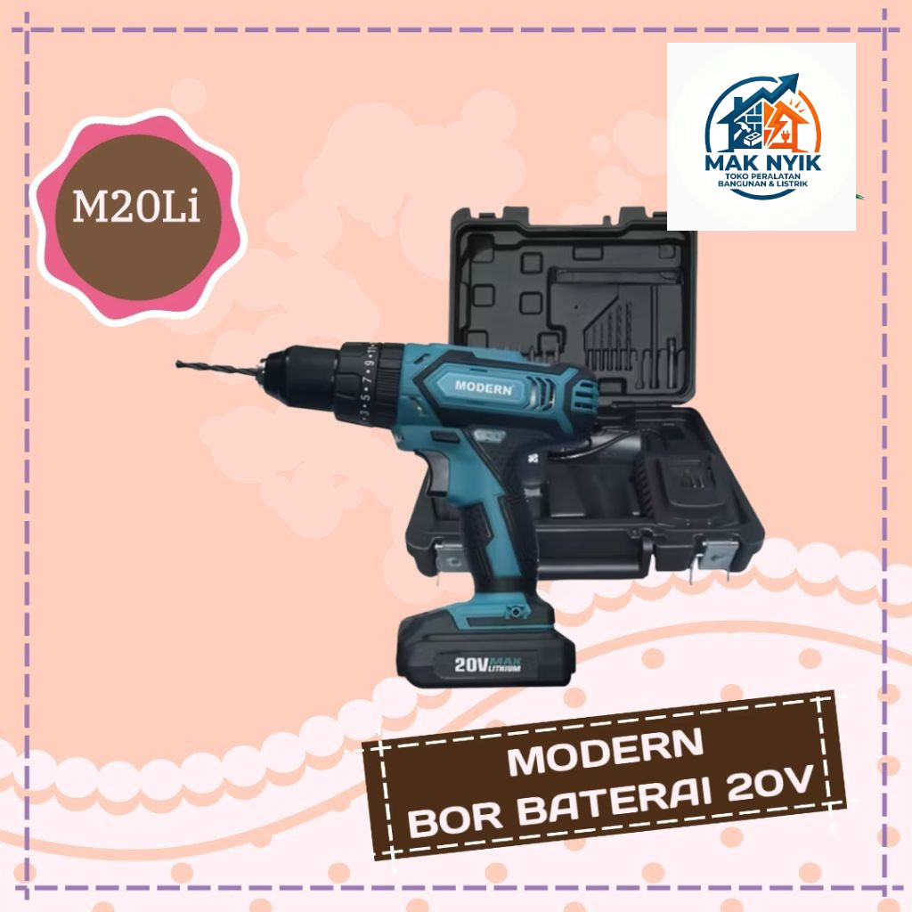 MAKNYIK STORE MODERN M20Li MESIN BOR BATERAI 20V CORDLESS DRILL MODERN M-20Li BOR CAS BATERAI
