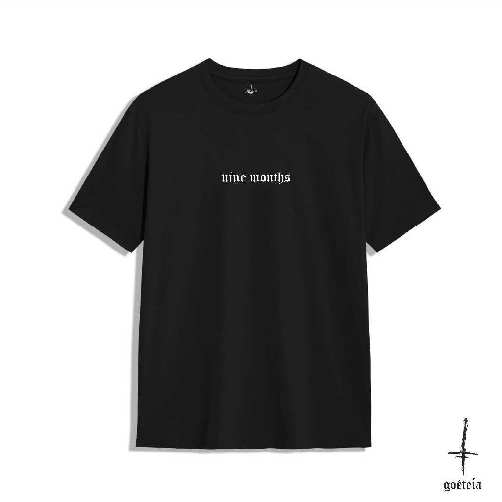 Gootia NINE MONTHS Kaos Pria Wanita Reguler Fit Cotton 30s