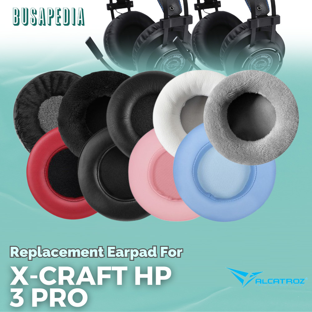 Earpad Earcup Ear Cushion Alcatroz X-Craft HP3 Pro X Craft HP 3Pro Busa Foam Bantalan Pad
