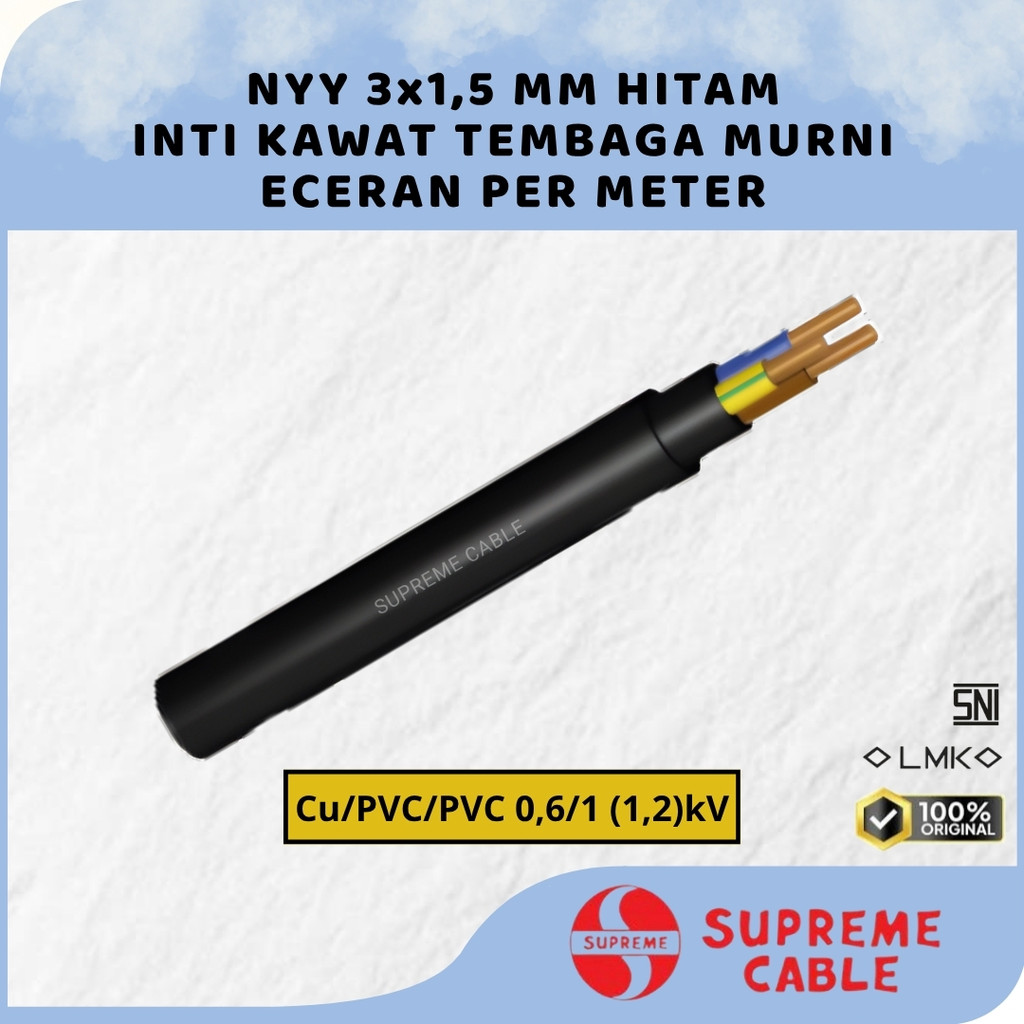 KABEL SUPREME NYY 3X1.5 MM HITAM ( ECERAN PER METER ) / KABEL LISTRIK INTI KAWAT TEMBAGA MURNI / SUP
