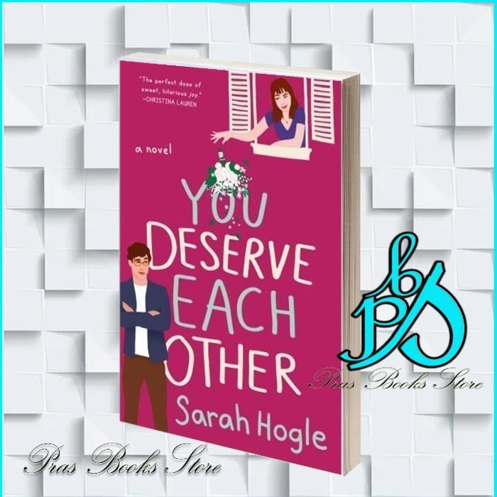 You Deserve Each Other Sarah Hogle