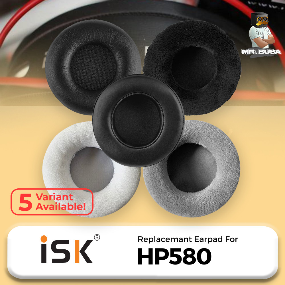Earpad Earcup Ear Cushion ISK HP580 HP 580 HP-580 Busa Bantalan Foam