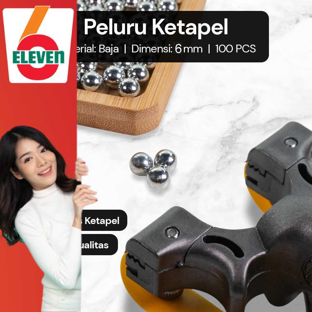 6ELEVEN - OUrine Peluru Ketapel Bola Bearing Sepeda Steel Balls 6mm 100 PCS - OU6