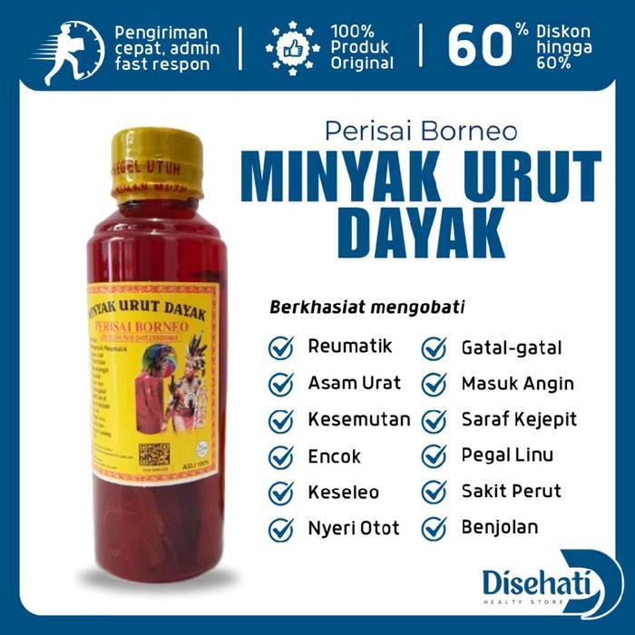 MINYAK URUT DAYAK BORNEO PERISAI AMPUH PENYEMBUHAN REMATIK TERKILIR ENCOK MINYAK URUT DAYAK BORNEO P