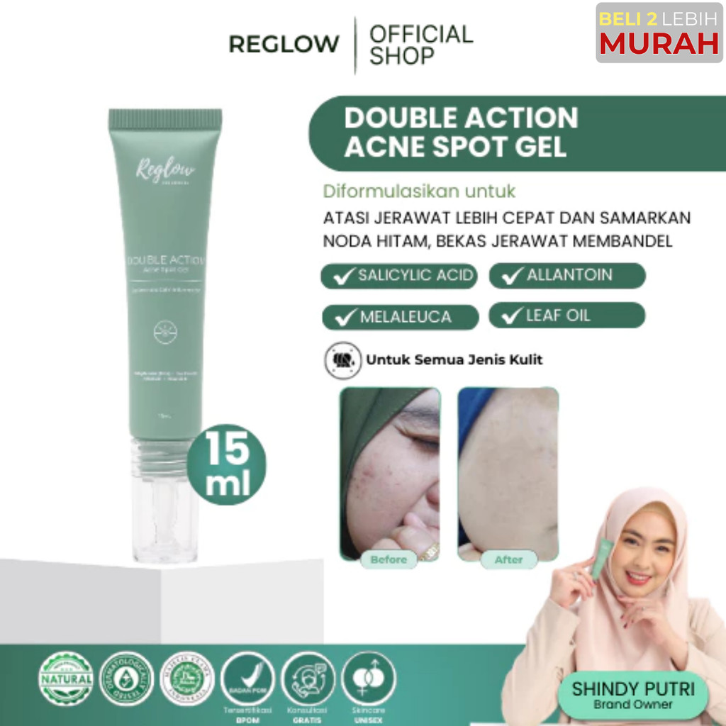 Reglow Double Action Acne Spot Gel Penghilang Jerawat dan Beruntusan Ampuh Obat Jerawat Batu Totol O