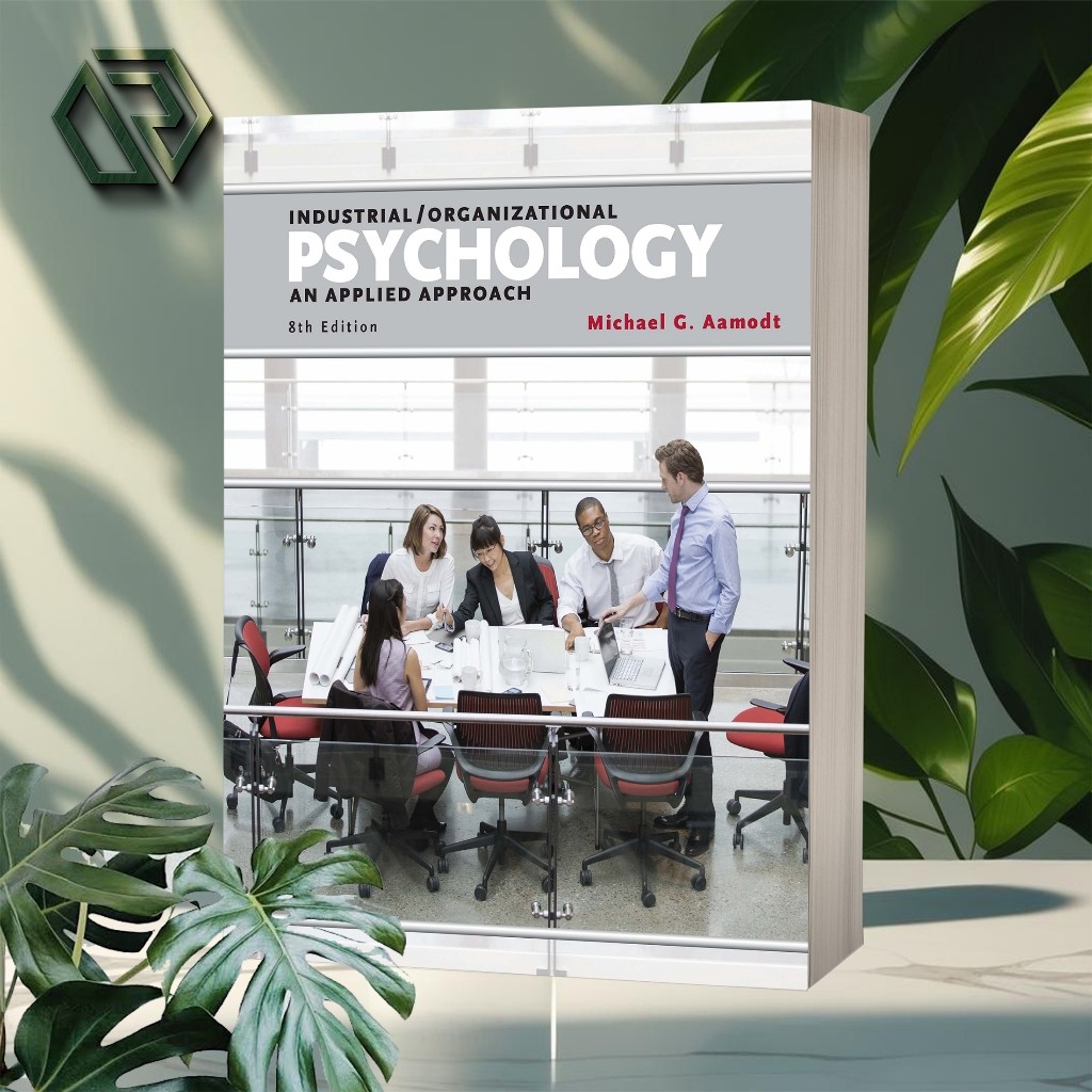 Industrial Organizational Psychology (8th Edition)