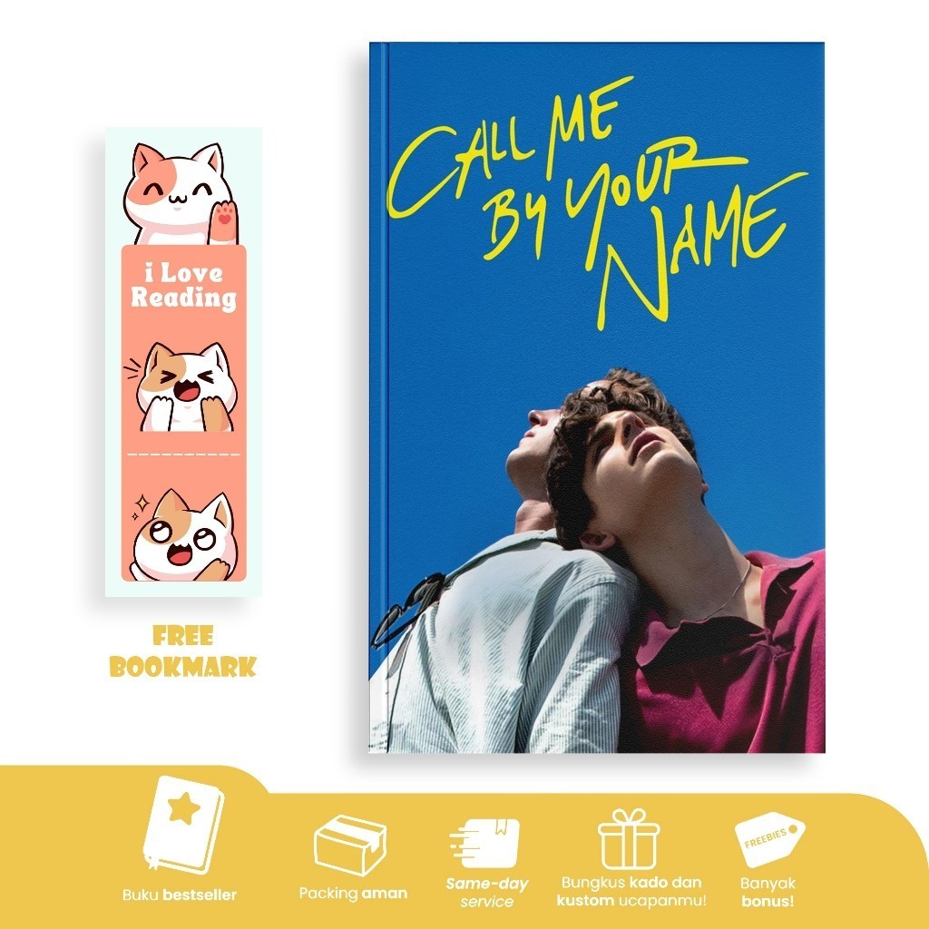 Call Me By Your Name by Andre Aciman