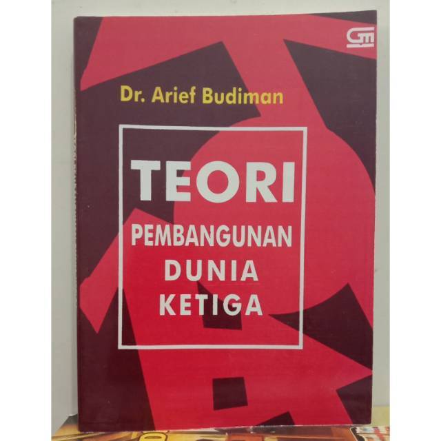 Teori Pembangunan Dunia Ketiga Arief
