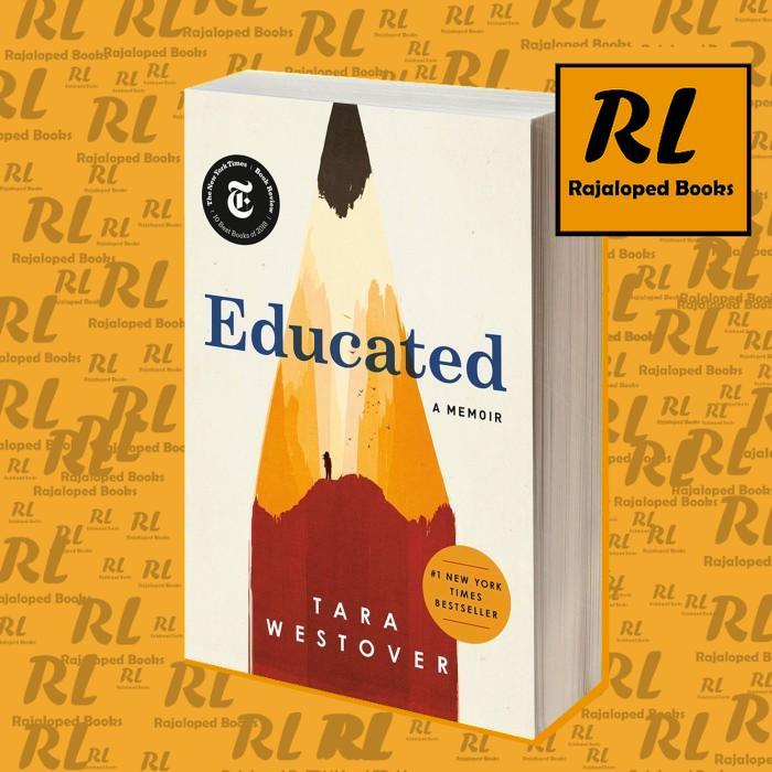Educated: A Memoir Tara Westover