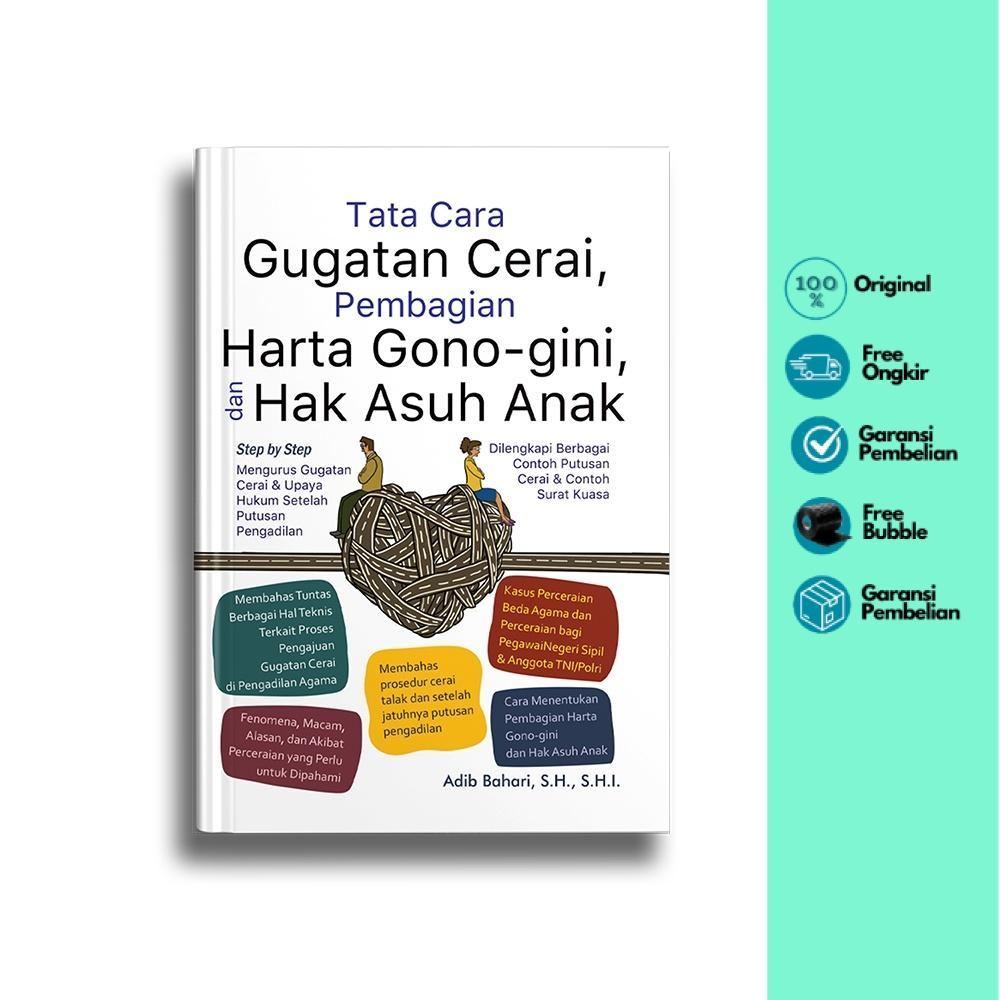 Buku Panduan Tata Cara Gugatan Cerai, Pembagian Harta Gono-gini, dan Hak Asuh Anak