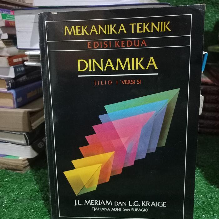 Buku Mekanika Teknik Dinamika edisi kedua jilid 1