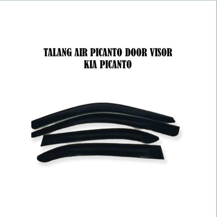 TALANG AIR PICANTO TALANG AIR DOOR VISOR KIA PICANTO GOODS