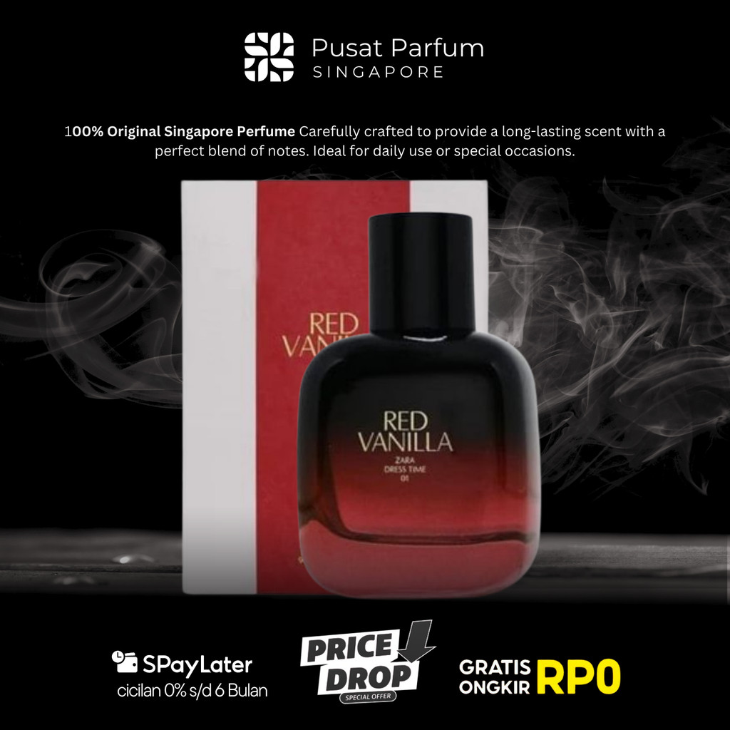 [100% Ori Singapore] ZARA Red Vanilla Parfum Premium Quality Parfum Wanita Tahan Lama ZARA Red Vanil