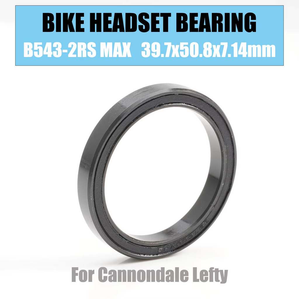B543-2RS MAX Bearing 39.7*50.8*7.14 mm 1PC For Cannondale Lefty Full Balls Bicycle Headset B543 3975