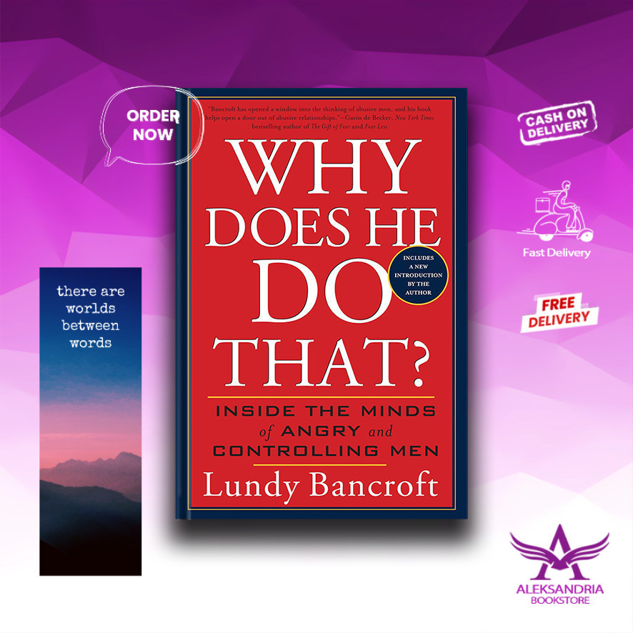 Why Does He Do That? : Inside the Minds of Angry and Controlling Men - Lundy Bancroft (English)