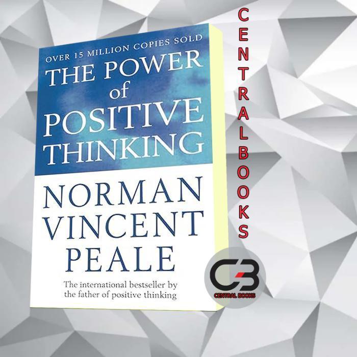 The Power of Positive Thinking Norman Vincent