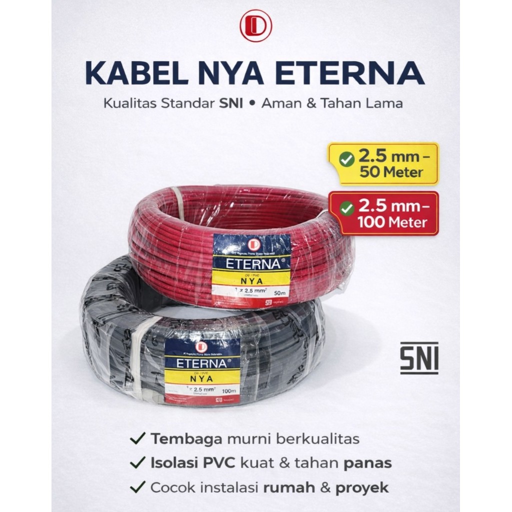 KABEL ETERNA NYA 2,5MM X 50M | ETERNA KABEL NYA 2,5 X 100M | KABEL LISTRIK TUNGGAL NYA | SNI