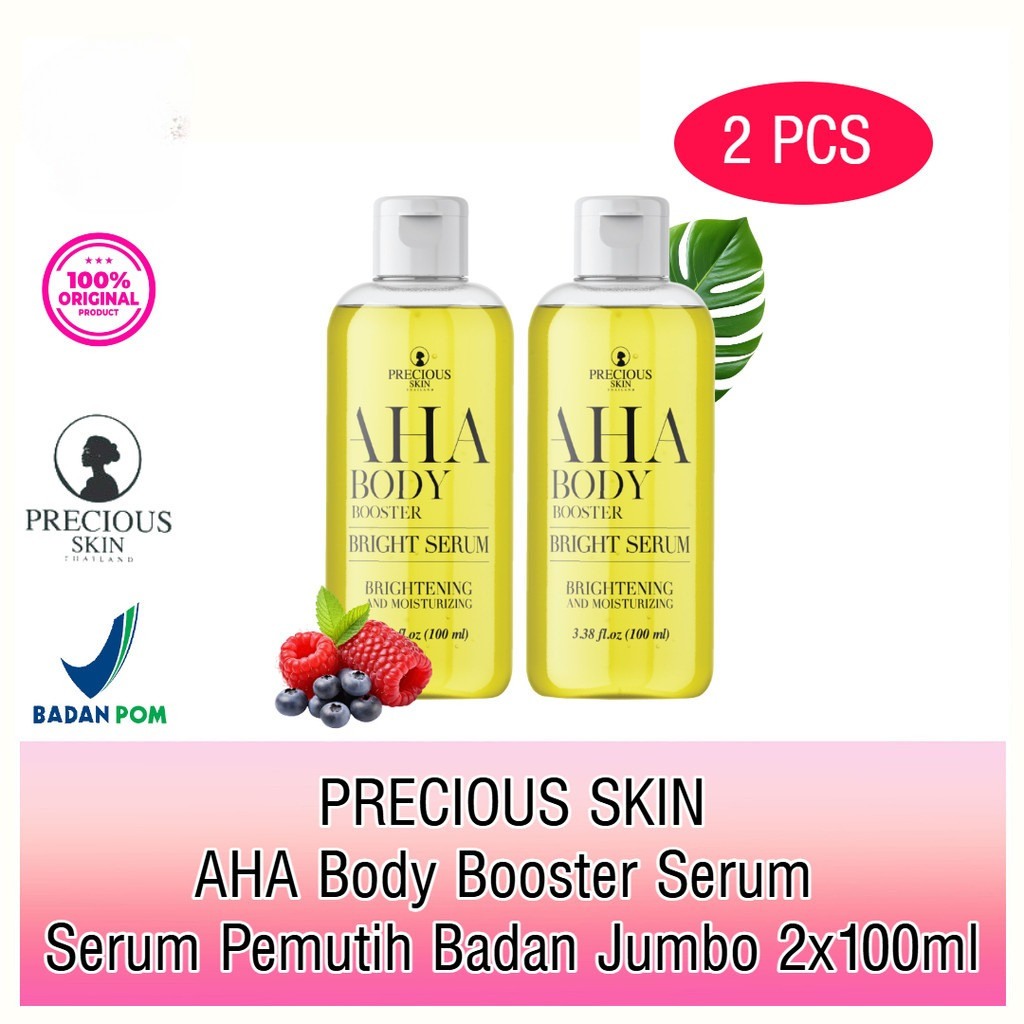 Precious Skin Thailand AHA Body Booster Bright Serum 100ml Paket 2 Pcs /AHA Pemutih Badan Jumbo