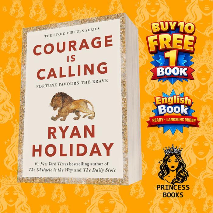 Courage Is Calling Ryan Holiday
