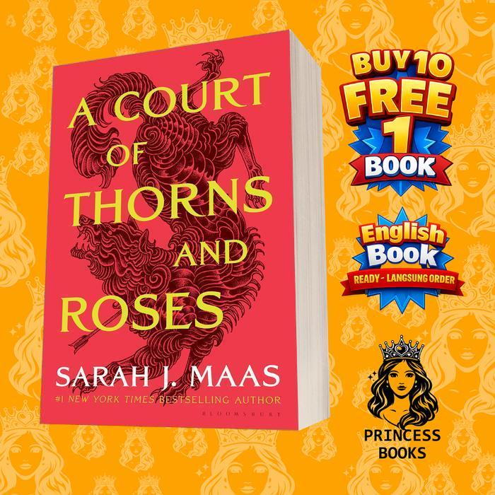 A Court of Thorns and Roses (A Court of Thorns and Roses #1) Sarah J.