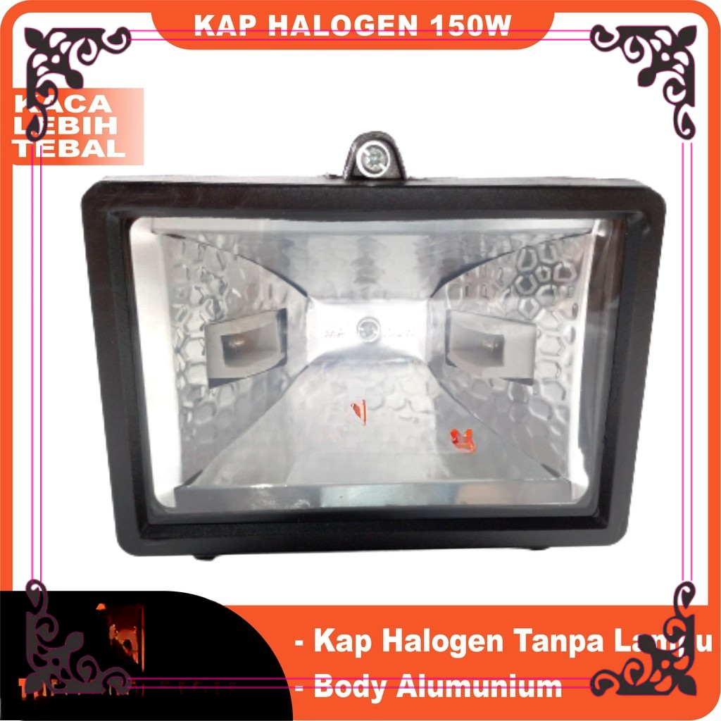 Kap sorot Halogen / Lampu Sorot Halogen 150 Watt 150w