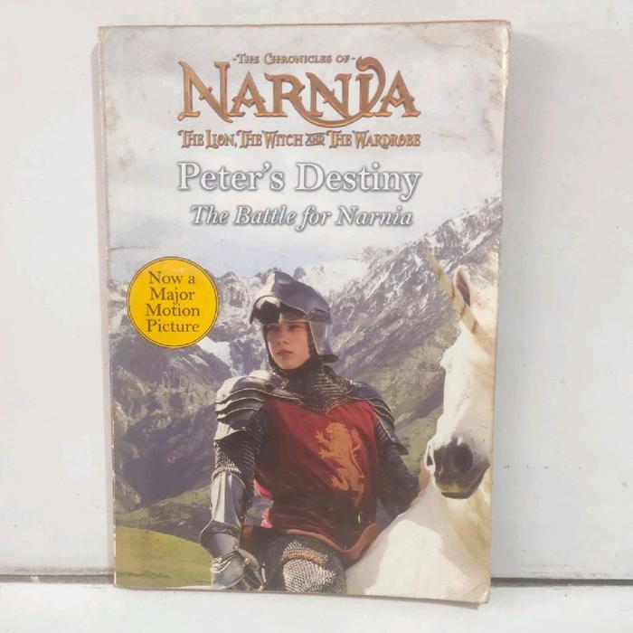 novel bahasa inggris the chronicles of narnia peters destiny the battle for narnia