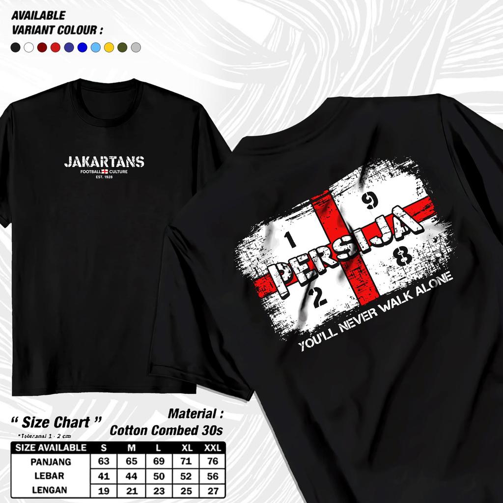Nortcloth - Kaos Pria Persija You'll Never Walk Alon | The Jakmania | Persija Jakarta | Persija | Fa